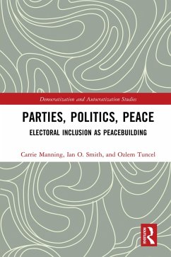 Parties, Politics, Peace (eBook, PDF) - Manning, Carrie; Smith, Ian O.; Tuncel Gurlek, Ozlem