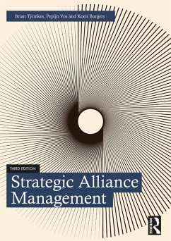 Strategic Alliance Management (eBook, ePUB) - Tjemkes, Brian; Vos, Pepijn; Burgers, Koen