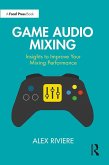 Game Audio Mixing (eBook, PDF)