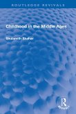 Childhood in the Middle Ages (eBook, ePUB)