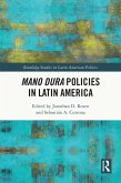 Mano Dura Policies in Latin America (eBook, ePUB)