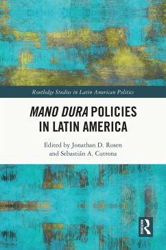 Mano Dura Policies in Latin America (eBook, ePUB)