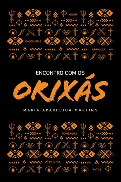 Encontro com os orixás (eBook, ePUB) - Martins, Maria Aparecida