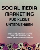 Social Media Marketing für kleine Unternehmen (eBook, ePUB)