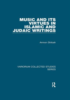 Music and its Virtues in Islamic and Judaic Writings (eBook, ePUB) - Shiloah, Amnon