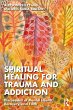 Spiritual Healing for Trauma and... - Bild 1