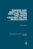 Manors and Maps in Rural England, from the Tenth Century to the Seventeenth (eBook, ePUB)