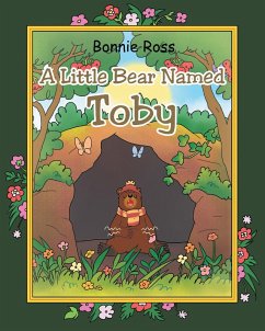 A Little Bear Named Toby (eBook, ePUB)