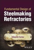 Fundamental Design of Steelmaking Refractories (eBook, ePUB)