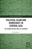 Political Islam and Democracy in Central Asia (eBook, ePUB)