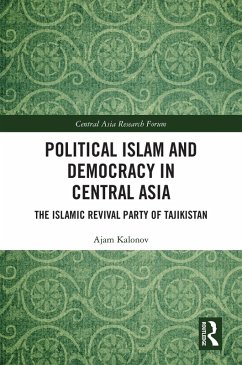 Political Islam and Democracy in Central Asia (eBook, ePUB) - Kalonov, Ajam