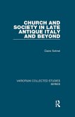 Church and Society in Late Antique Italy and Beyond (eBook, ePUB) Church and Society in Late Antique Italy and Beyond (eBook, ePUB)