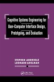 Cognitive Systems Engineering for User-computer Interface Design, Prototyping, and Evaluation (eBook, PDF)