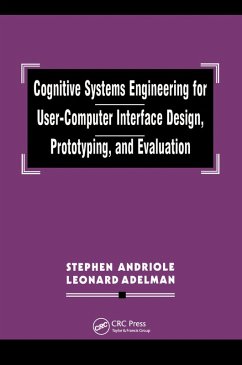 Cognitive Systems Engineering for User-computer Interface Design, Prototyping, and Evaluation (eBook, PDF) - Andriole, Stephen J.; Adelman, Leonard