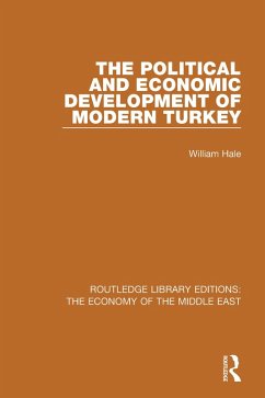 The Political and Economic Development of Modern Turkey (eBook, PDF) - Hale, William