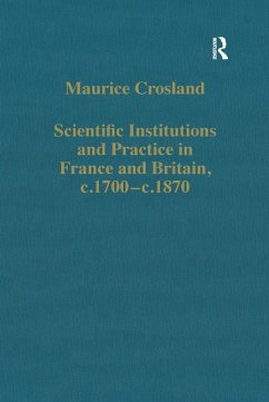 Scientific Institutions and Practice in France and Britain, c.1700-c.1870 (eBook, ePUB) - Crosland, Maurice