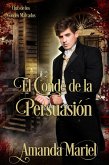 El Conde de la Persuasión (Colección/Series: Club de los Condes Malvados, #3) (eBook, ePUB)