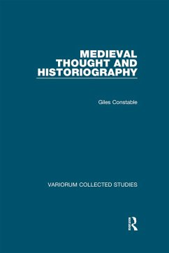 Medieval Thought and Historiography (eBook, ePUB) - Constable, Giles