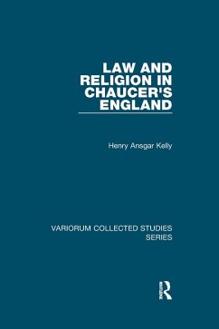 Law and Religion in Chaucer's England (eBook, ePUB) - Kelly, Henry Ansgar