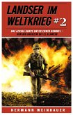 Landser im Weltkrieg 2 (eBook, ePUB)