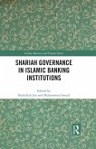 Shariah Governance in Islamic Banking Institutions (eBook, ePUB)