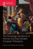 The Routledge Handbook of Women and Early Modern European Philosophy (eBook, PDF)