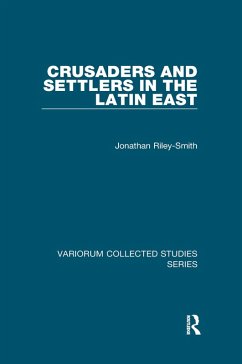 Cover Crusaders and Settlers in the Latin East (eBook, PDF)
