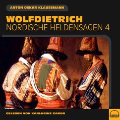 Wolfdietrich (Nordische Heldensagen, Folge 4) (MP3-Download) - Klaussmann, Anton Oskar