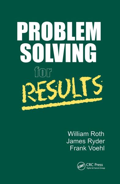 Problem Solving For Results (eBook, ePUB) Problem Solving For Results (eBook, ePUB)