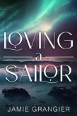 Loving a Sailor (eBook, ePUB)