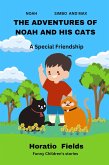 The Adventures of Noah and his Cats: A special Friendship (eBook, ePUB)