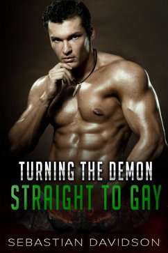 Cover Turning The Demon Straight To Gay (eBook, ePUB)