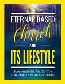 Eternal Based Church and its Lifestyle