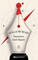 Yazarlarin Gizli Hayati - Musso, Guillaume