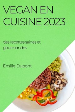 Vegan en cuisine 2023 - Dupont, Émilie