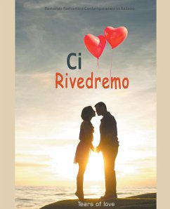 Ci Rivedremo - Love, Tears Of