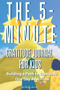 The 5-Minute Gratitude Journal For KIDS - Fernandez, Brandon