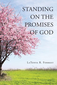 Standing on the Promises of God - Forrest, Latonya R.