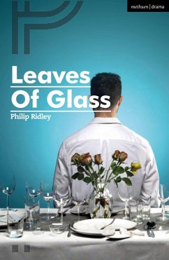 Leaves of Glass - Ridley, Philip