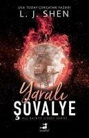 Yarali Sövalye - Shen, L. J.