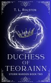 Duchess of Teorainn (Storm Warden, #2) (eBook, ePUB)