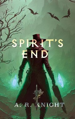 Spirit's End - Knight, A. R.