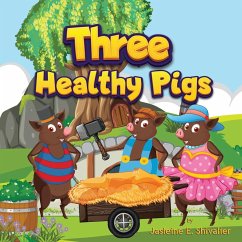 Three Healthy Pigs - Shivalier, Jasleine E.