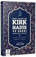 Cemal-i Halvettinin Kirk Hadis ve Serhi-Tahkikli Metin Tercümesi 1 - Halveti, Cemal-i