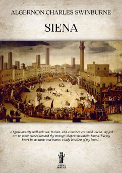 Siena (eBook, ePUB) - Charles Swinburne, Algernon