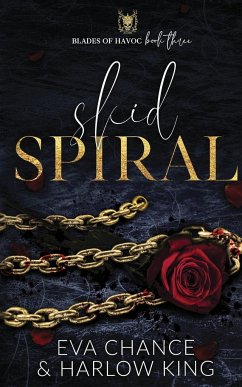 Skid Spiral - Chance, Eva; King, Harlow