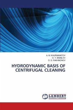 HYDRODYNAMIC BASIS OF CENTRIFUGAL CLEANING - KHURMAMATOV, A. M.;ISMAILOV, O. Y.;RAKHMONOV, D. D.