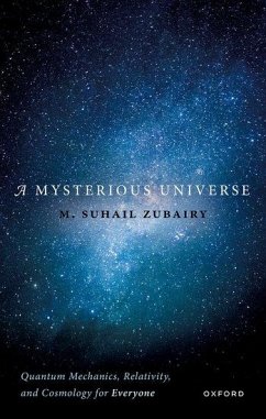 A Mysterious Universe - Zubairy, M. Suhail (Department of Physics, Texas A&M University)