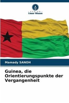 Guinea, die Orientierungspunkte der Vergangenheit - SANOH, Mamady