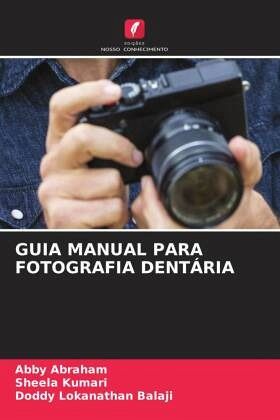 GUIA MANUAL PARA FOTOGRAFIA DENTÁRIA
